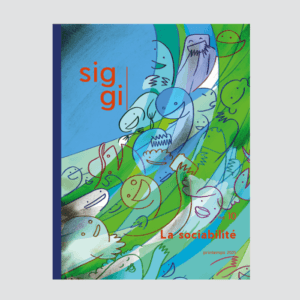 SIGGI - NUMÉRO 10 : La sociabilité